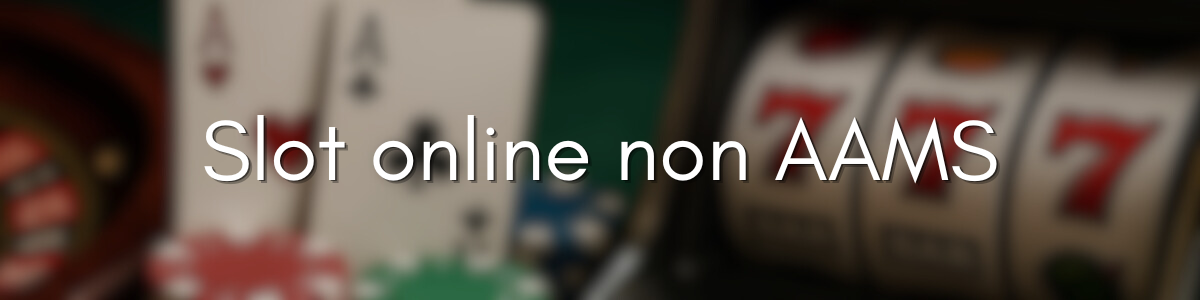 Casinò Non AAMS Scopri Quali Offrono Pagamenti Affidabili